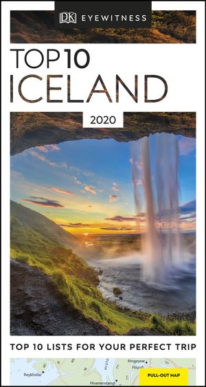 Cover Art for 9780241364802, Top 10 Iceland (DK Eyewitness Travel Guide) by Dk Travel