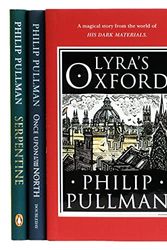 Cover Art for 9780333840184, Philip Pullman His Dark Materials Novellas 3 Books Collection Set (Lyra's Oxford, Once Upon a Time in the North & Serpentine) by Philip Pullman