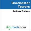 Cover Art for 9785551314202, Barchester Towers by Anthony Trollope