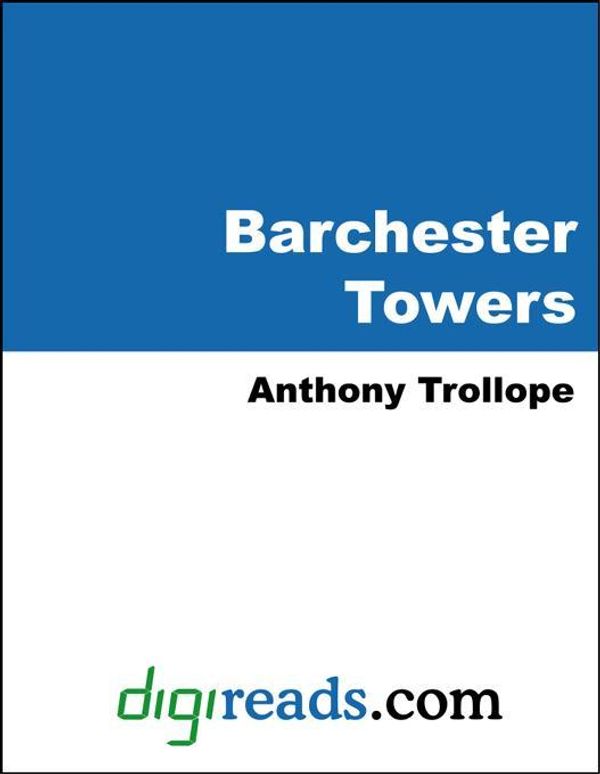 Cover Art for 9785551314202, Barchester Towers by Anthony Trollope