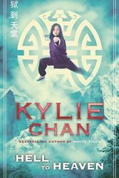 Cover Art for 9780732286873, Hell to Heaven by Kylie Chan