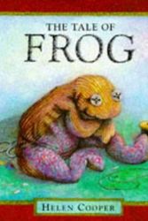 Cover Art for 9780688139933, The Tale of Frog by Helen Cooper