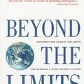 Cover Art for B01JXOYVBM, Beyond the Limits: Confronting Global Collapse, Envisioning a Sustainable Future by Donella H. Meadows (1993-08-30) by Donella H. Meadows;Jorgen Randers;Dennis L. Meadows