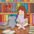 Cover Art for 9781479788484, PENELOPE GOES TO THE LIBRARY by Jennifer Ward