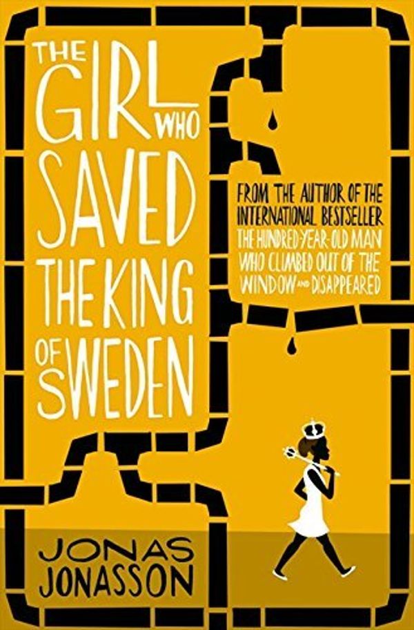 Cover Art for 8601404195105, By Jonas Jonasson The Girl Who Saved the King of Sweden by Jonas Jonasson