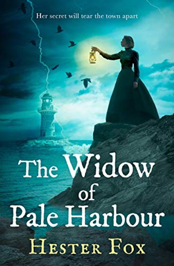 Cover Art for B07P86HXK1, The Widow Of Pale Harbour: a thrilling gothic tale of intrigue, romance and murder perfect for fans of Lucinda Riley and Dinah Jefferies by Fox, Hester