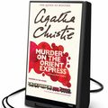 Cover Art for 9781467662970, Murder on the Orient Express by Agatha Christie