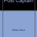 Cover Art for 9781598958409, Post Captain by O'Brian, Patrick