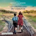 Cover Art for B0CNF3141K, Les Orphelins de Varsovie [The Warsaw Orphan] by Kelly Rimmer