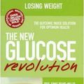 Cover Art for 9780733616440, The New Glucose Revolution by Janette Brand Miller, Jennie Brand-Miller, Kaye Foster-Powell