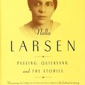 Cover Art for 9780307757166, The Complete Fiction of Nella Larsen by Nella Larsen