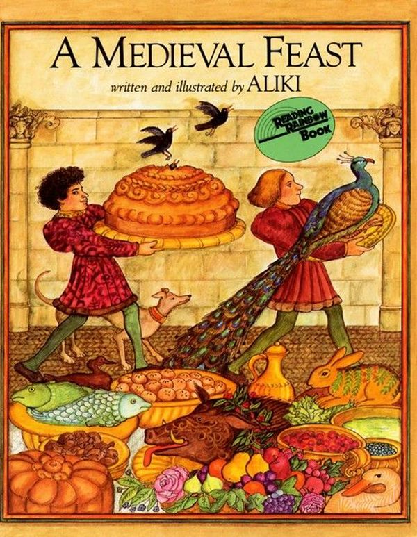 Cover Art for 9780064460507, A Medieval Feast by Aliki