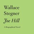 Cover Art for 9781101911716, Joe Hill by Wallace Stegner