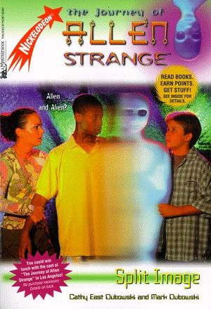 Cover Art for 9780671025106, Split Image (Journey of Allen Strange) by Cathy East Dubowski, Mark Dubowski