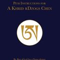 Cover Art for 9780986282652, Pith Instruction for a Khrid Rdzogs Chen by Daniel P. Brown, Geshe Sonam Gurung