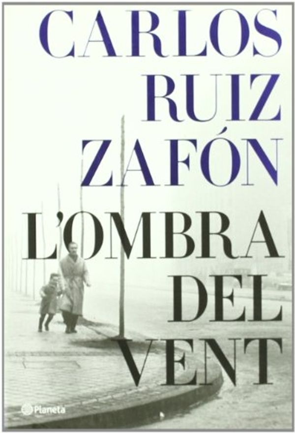 Cover Art for 9788497081733, L'ombra del vent by Ruiz Zafón, Carlos