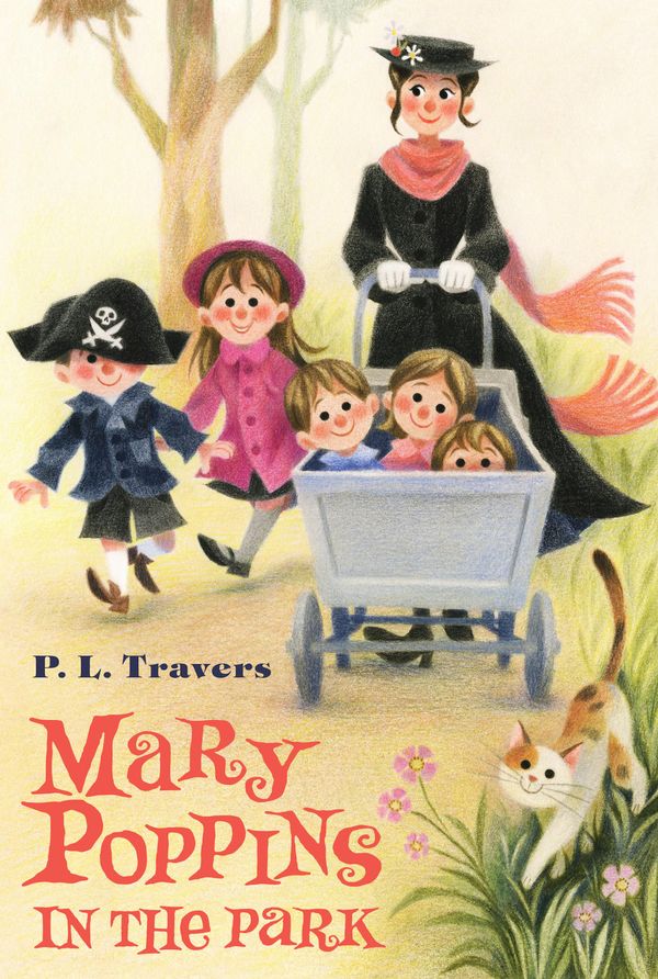 Cover Art for 9780547541990, Mary Poppins in the Park by Dr P L Travers, Mary Shepard