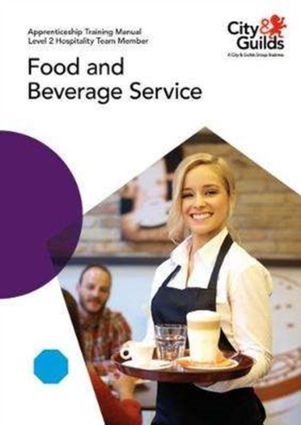 Cover Art for 9780851933955, Level 2 Hospitality Team Member - Food and Beverage ServiceApprenticeship Training Manual by Miriam Garstang