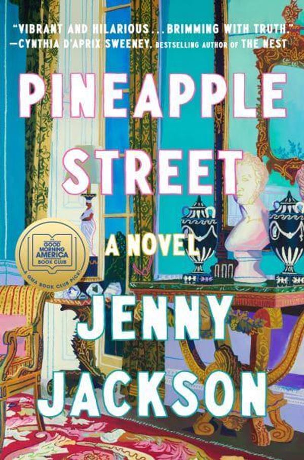 Cover Art for 9780593654705, Pineapple Street by Jenny Jackson