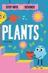 Cover Art for 9781445183237, Step Into Science: Plants by Peter Riley