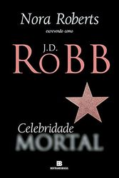 Cover Art for 9786558380498, Celebridade Mortal: 34 by J. D. Robb