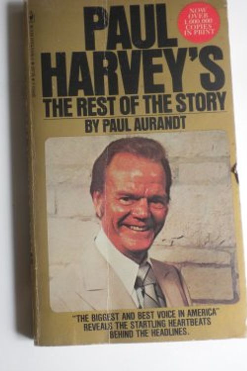 Cover Art for 9780553208931, Paul Harvey's the Rest of the Story by Paul Aurandt