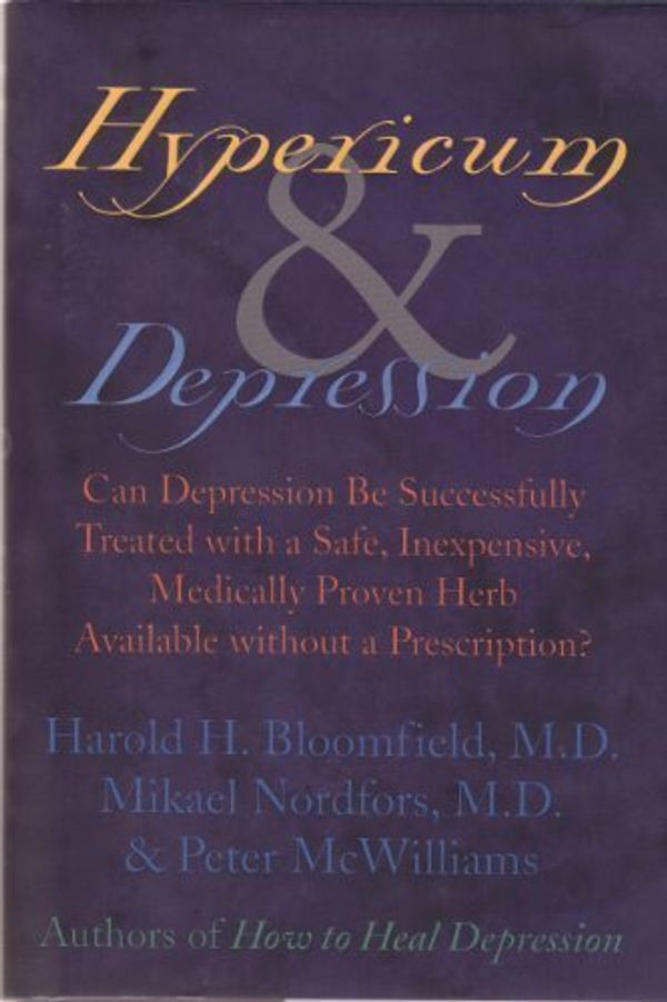 Cover Art for 9780931580383, Hypericum & Depression: Can Depression Be Successfully Treated With a Safe, Inexpensive, Medically Proven Herb Available Without a Prescription by Harold H. Bloomfield