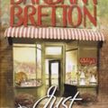 Cover Art for 9780739493212, JUST DESSERTS, A Novel by Barbara Bretton