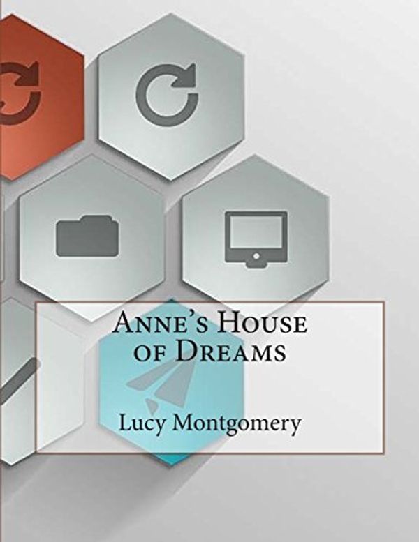 Cover Art for 9781515156659, Anne's House of Dreams by Lucy Maud Montgomery