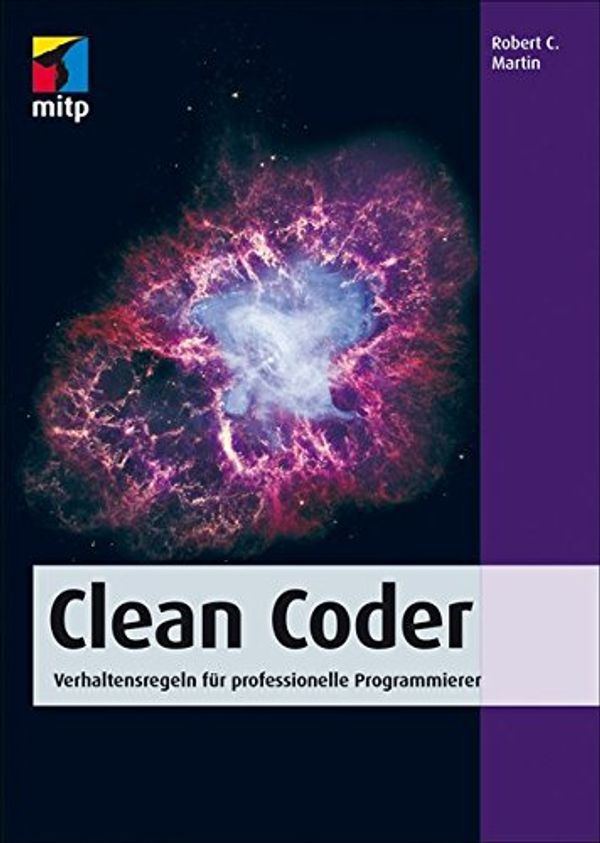 Cover Art for 9783826696954, Clean Coder: Verhaltensregeln für professionelle Programmierer by Robert C. Martin