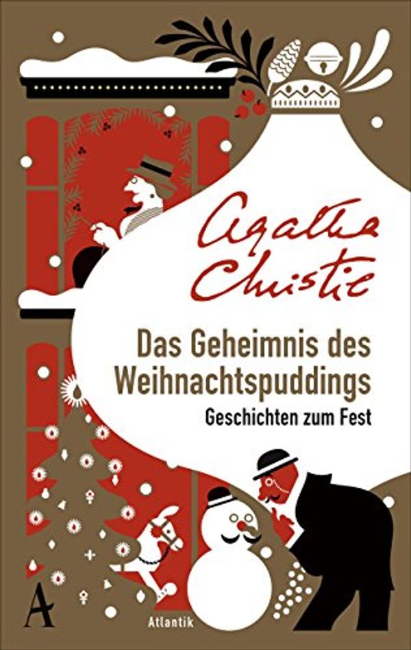 Cover Art for 9783455600551, Das Geheimnis des Weihnachtspuddings: Geschichten zum Fest by Agatha Christie