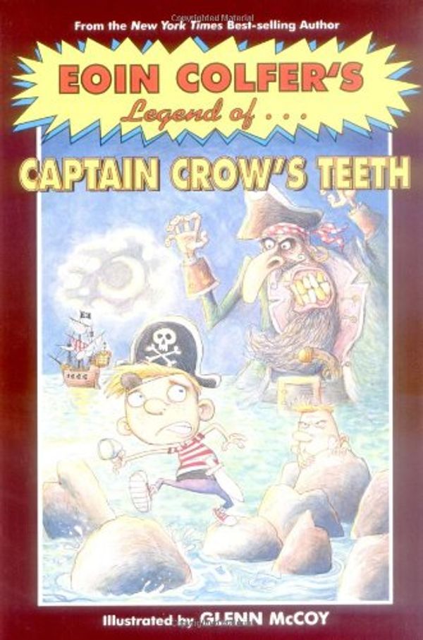Cover Art for 9780786855025, The Legend of Captain Crow's Teeth (Eoin Colfer's Legend Of.) by Eoin Colfer