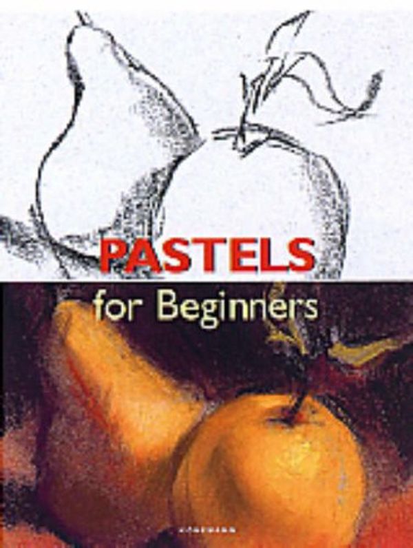Cover Art for 9783833117268, Pastels for Beginners (Fine Arts for Beginners) by Ramon de Jesus Rodriguez