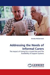 Cover Art for 9783838342450, Addressing the Needs of Informal Carers by Annika McDermott