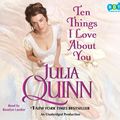 Cover Art for 9780307748218, Ten Things I Love about You by Julia Quinn