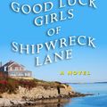 Cover Art for 9781410463555, The Good Luck Girls of Shipwreck Lane by Kelly Harms