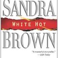 Cover Art for 9780743466769, White Hot by Sandra Brown