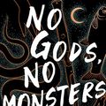 Cover Art for B08Z5YYFV1, No Gods, No Monsters (The Convergence Saga Book 1) by Cadwell Turnbull