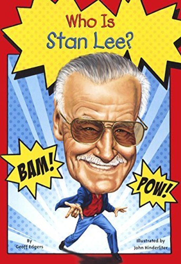 Cover Art for 9781627656771, Who Is Stan Lee?Who Was...? (Paperback) by Geoff Edgers