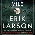 Cover Art for B087V1DQ5T, The Splendid and the Vile by Erik Larson