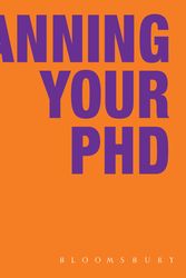 Cover Art for 9780230251939, Planning Your PhD by Kate Williams, Emily Bethell, Judith Lawton