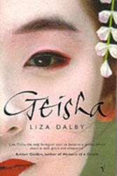 Cover Art for 9780099286387, Geisha by Liza Dalby