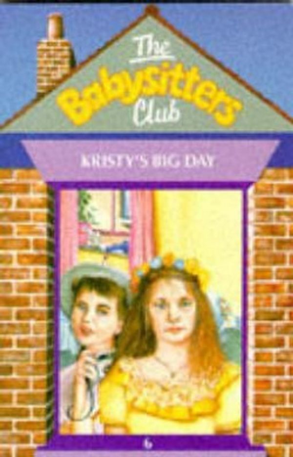 Cover Art for 9780590762724, Kristy's Big Day by Ann M. Martin