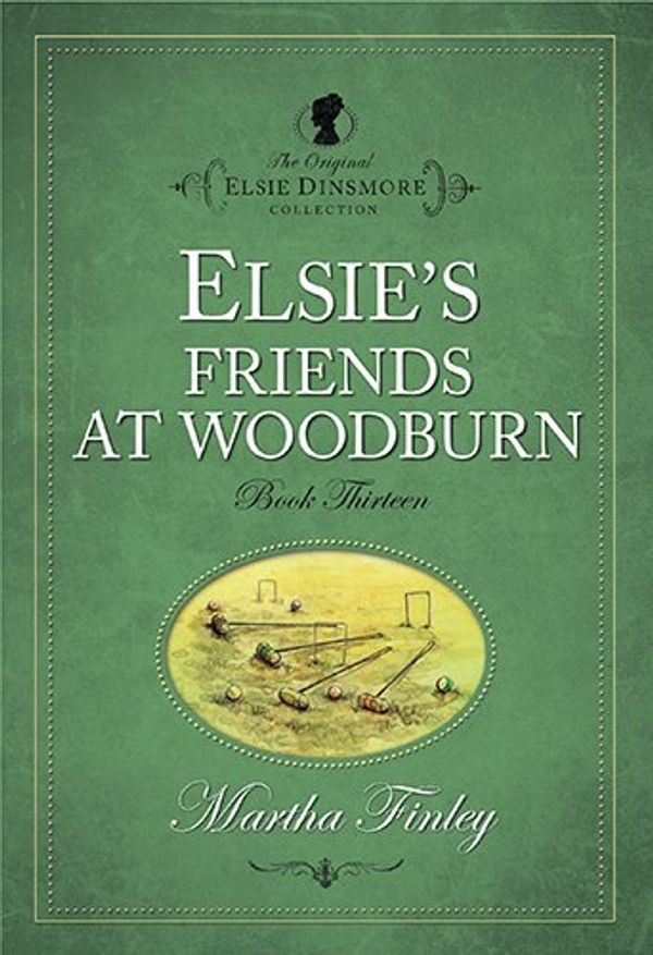 Cover Art for 9781598564136, Elsie’s Friends at Woodburn by Martha Finley