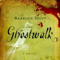 Cover Art for 9780739343043, Ghostwalk by Rebecca Stott