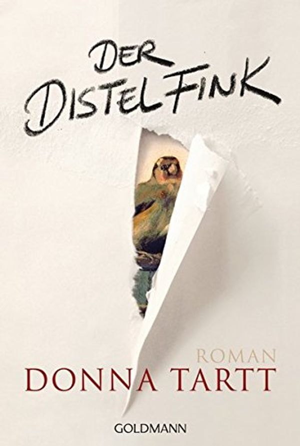 Cover Art for 9783442473601, Der Distelfink: Roman by Donna Tartt