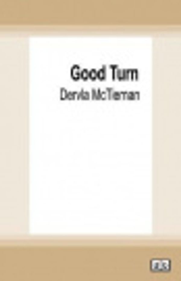 Cover Art for 9780369337863, The Good Turn by Dervla McTiernan