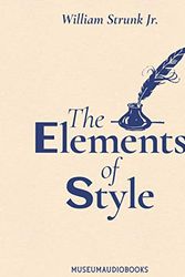 Cover Art for B0829CG7M8, The Elements of Style by William Strunk, Jr.