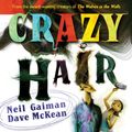 Cover Art for 9780060579081, Crazy Hair by Neil Gaiman