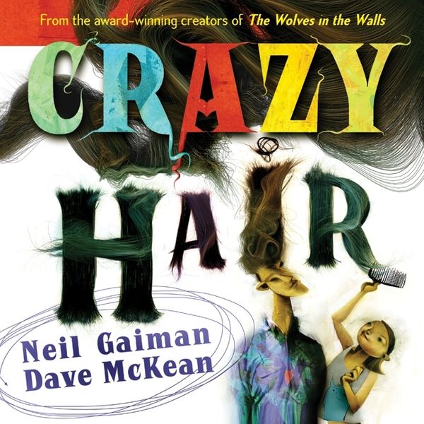 Cover Art for 9780060579081, Crazy Hair by Neil Gaiman